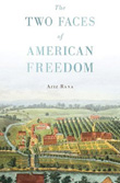 The Two Faces of American Freedom book cover